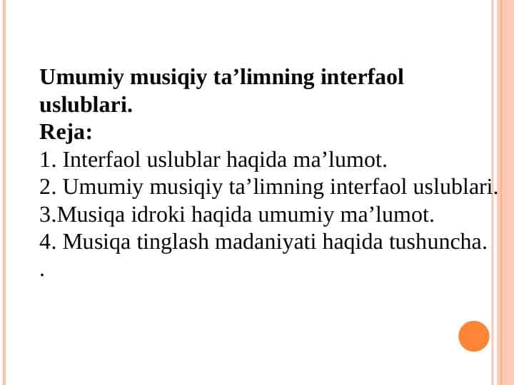 Umumiy musiqiy ta’limning interfaol  uslublari. 1