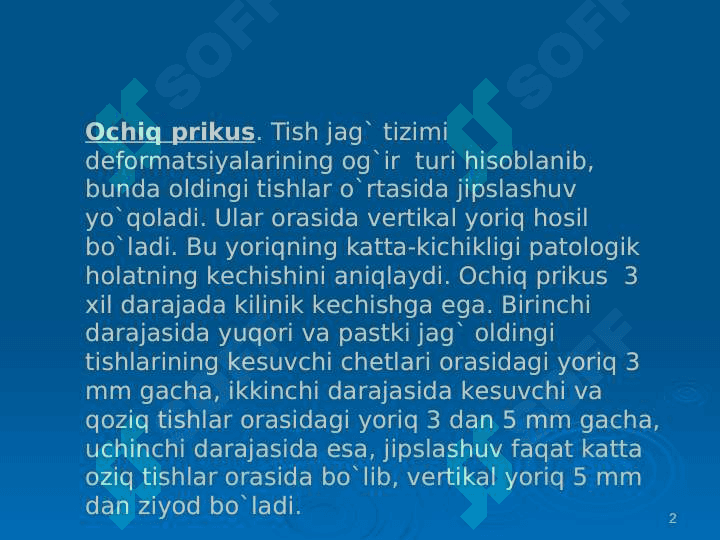 Ochiq prikus 2