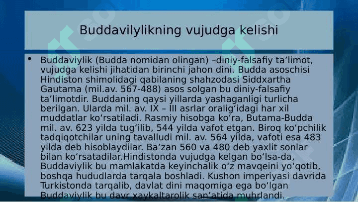 Buddaviylik dinining paydo bo'lish tarixi, asosiy ta'limotlari va manbalari 3