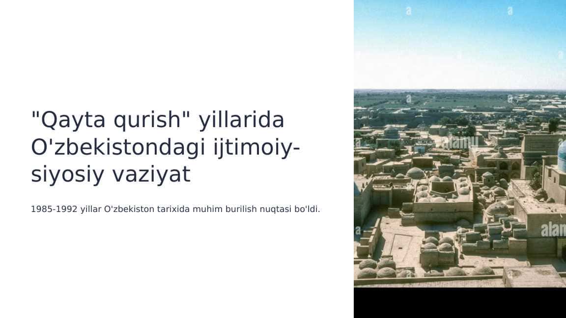 Qayta qurish yillarida O'zbekistondagi ijtimoiy-siyosiy vaziyat