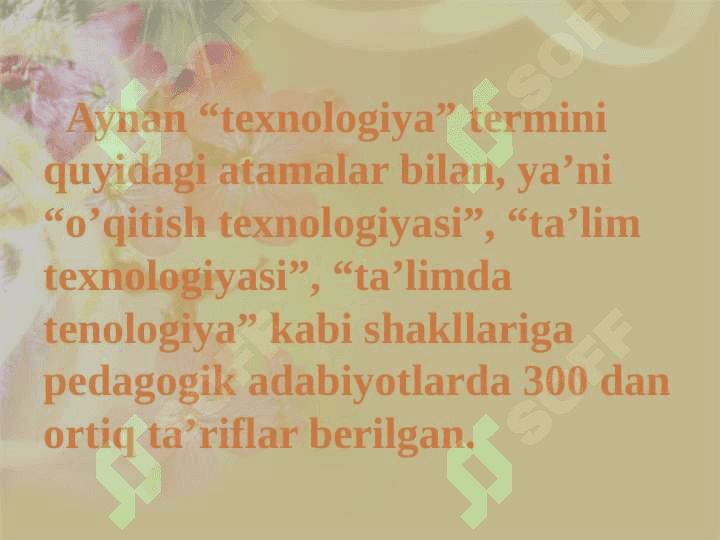 Texnologiya tushunchasing mohiyati 8