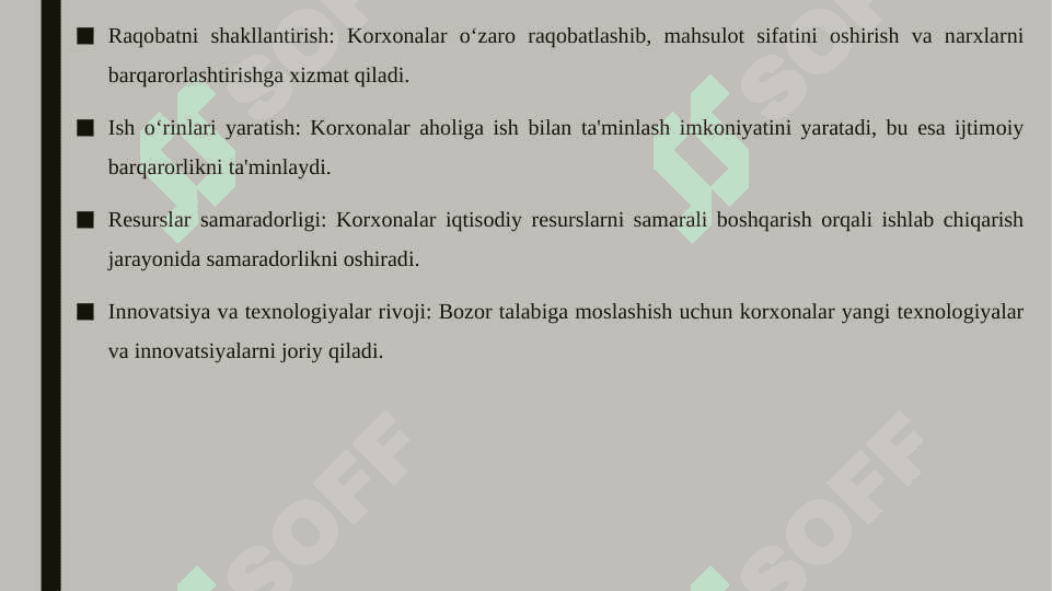 Korxonalarning bozor tizimidagi o’rni va iqtisodiy faoliyatining xususiyatlari 4