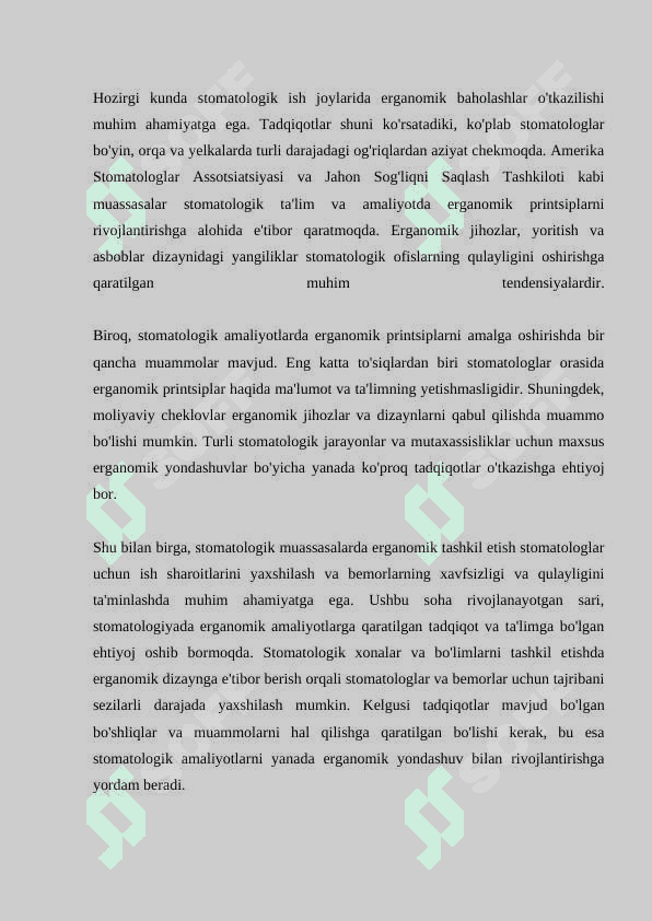 STOMATOLOG ISHINI TASHKIL ETISHNING ERGANOMIK ASOSLARI.STOMATOLOGIYA BOLIMINI TASHKIL ET-ISH.STOMATOLOGIK XONA TASHKIL ETISHNING ERGANO-MIK ASOSLARI 4