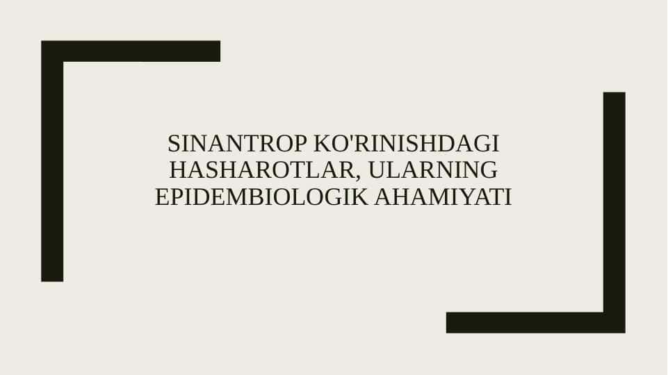 Sinantrop ko'rinishdagi hasharotlar, ularning epidembiologik ahamiyati