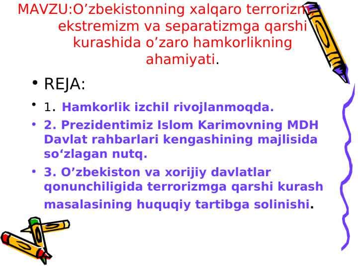 O’zbekistonning xalqaro terrorizm, ekstremizm va separatizmga qarshi kurashida o’zaro hamkorlikning ahamiyati