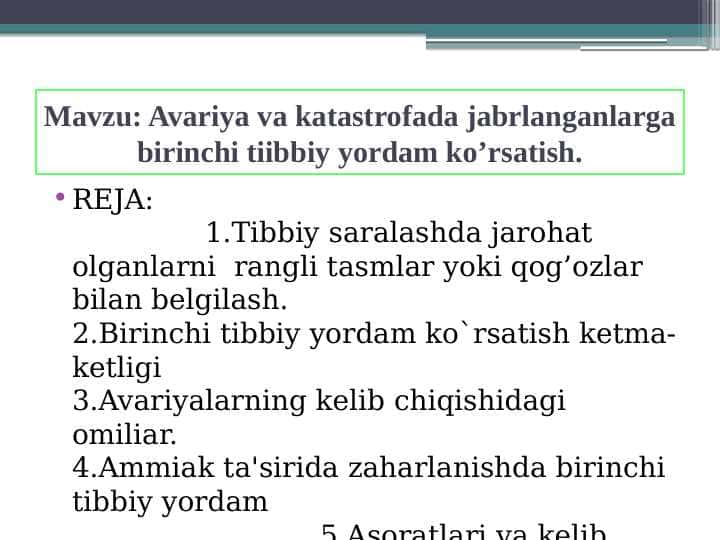 Avariya va katastrofada jabrlanganlarga birinchi tiibbiy yordam ko’rsatish