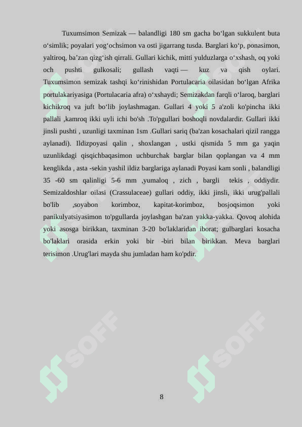 Semizakdoshlar  (Crassulaceae) sistematikasi. Semizakdoshlar (Crassulaceae) turlari 8