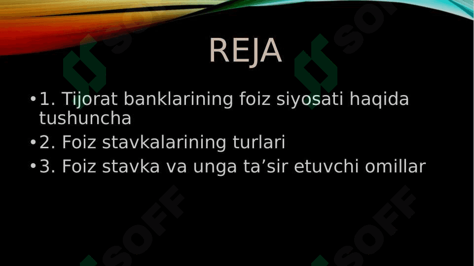 TIJORAT BANKLARINING FOIZ SIYOSATI 2
