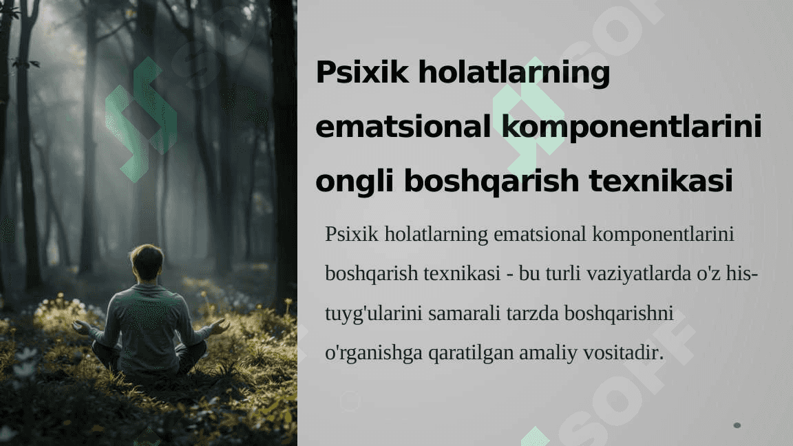 psixik holatlarning emotsional komponentlarini ongli boshqarish 2