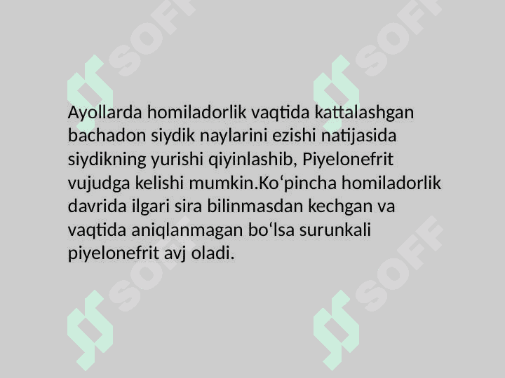 Homiladorlik 
davrida pielonefrit 4