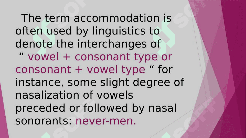 Accommodation and Elision 7