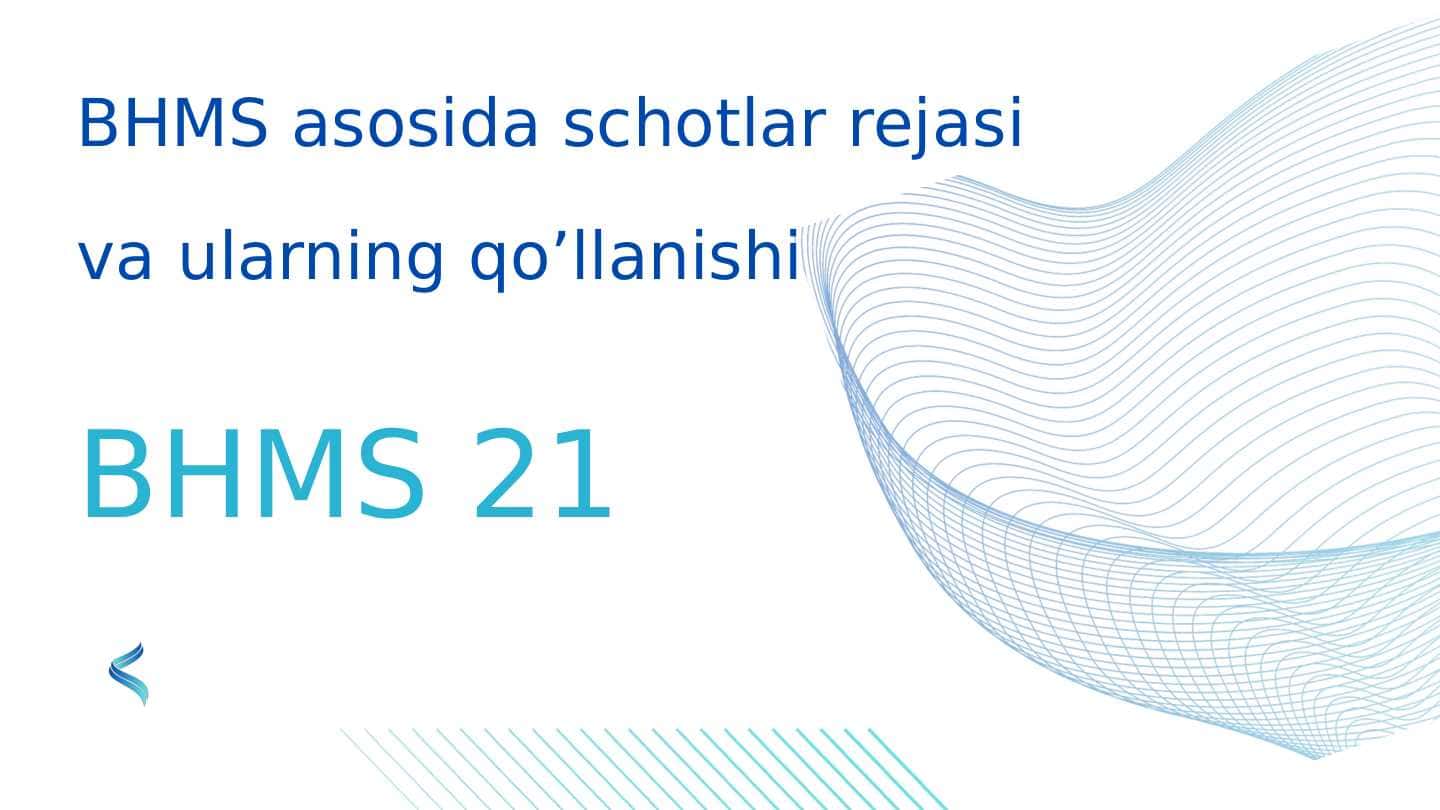 BHMS asosida schotlar rejasi va ularning qo’llanishi (21-bhms)