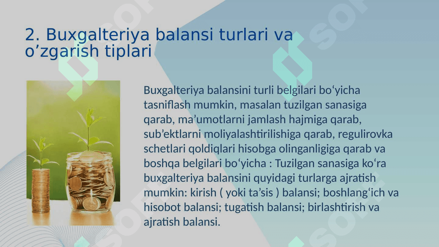 Xoʻjalik muomalalari taʼsirida balansda boʻladigan oʻzgarishlar 7