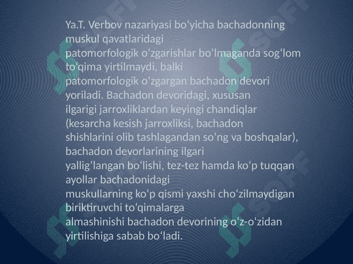 Bachadon devorini
 yorilishi 7