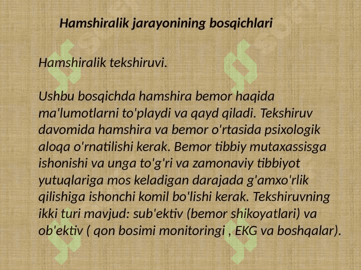 Hamshiralik jarayoni hamshiralik jarayoni bosqichlari va ularning umumiy xarakteristikasi 7