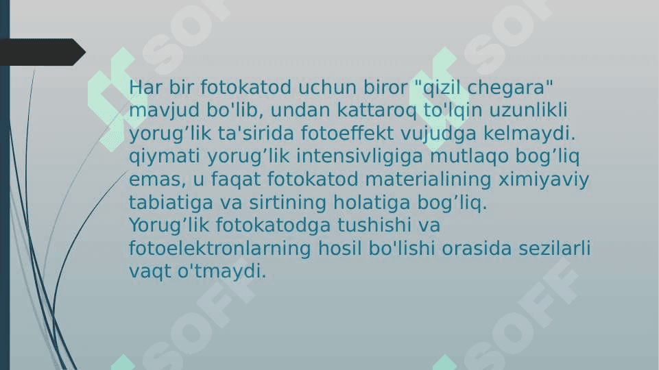 FOTOEFFEKT. FOTOEFFEKT QONUNLARI 4