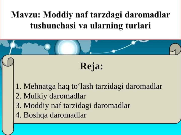 Moddiy naf tarzdagi daromadlar tushunchasi va ularning turlari 1