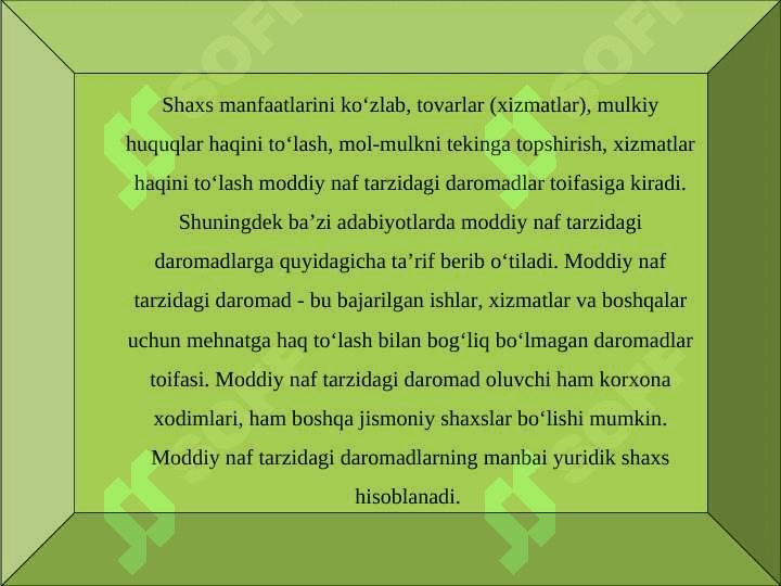Moddiy naf tarzdagi daromadlar tushunchasi va ularning turlari 2