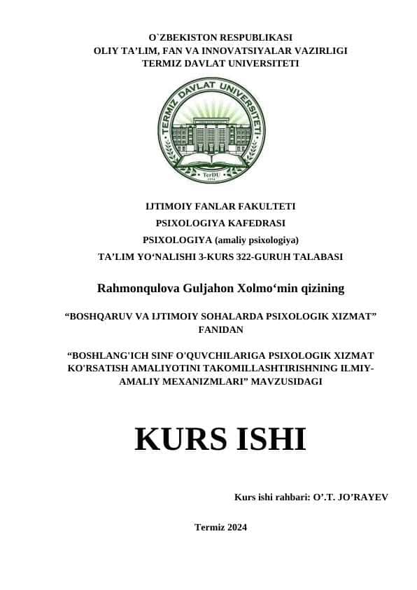 Boshlang'ich sinf o'quvchilarga psixologik xizmat ko'rsatish amaliyotini takomillashtirishning ilmiy amaliy mexanizmlari