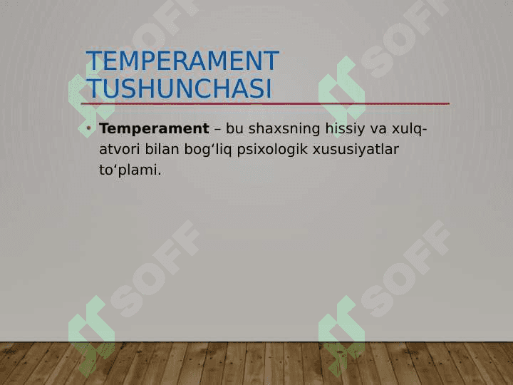 Temperament va uning turlari 3