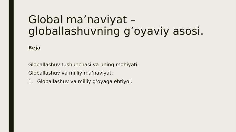 Global ma’naviyat – globallashuvning g’oyaviy asosi.Jadid mutafakkirlarining axloqiy-estetik qarashlari.