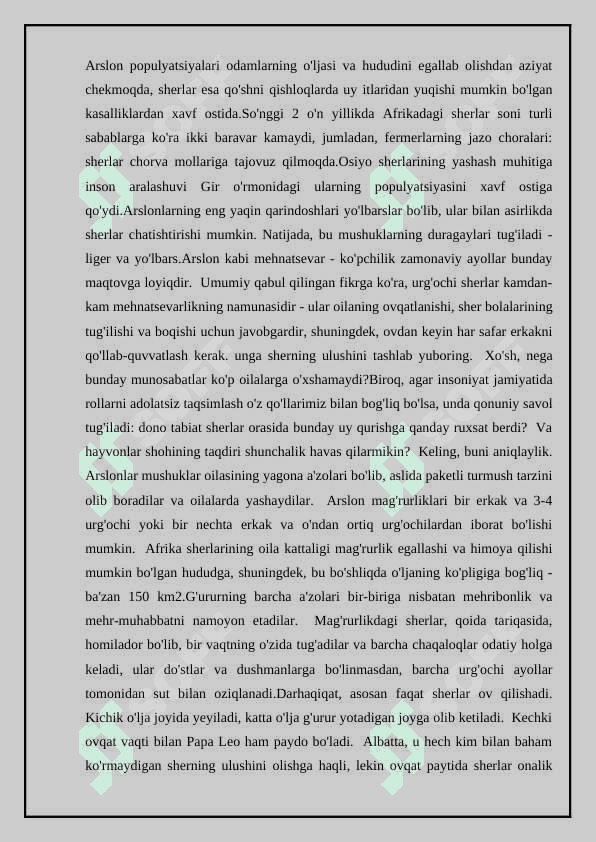 Mushuksimonlarning hayot kechirishi va tarqalishi 8