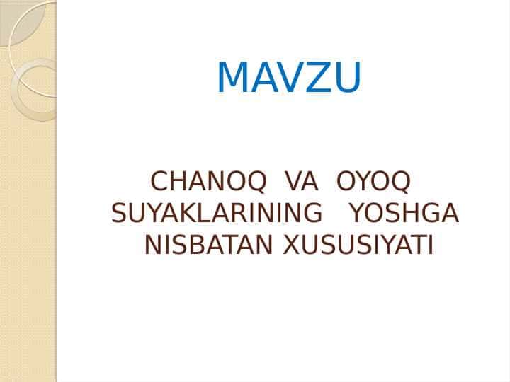 CHANOQ  VA  OYOQ   SUYAKLARINING   YOSHGA  NISBATAN XUSUSIYATI