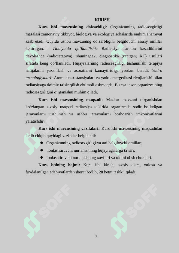 Organizmning radiosezgirligi va uni belgilovchi omillar. Ionlashtiruvchi nurlanishning hujayralarga ta’siri. 3
