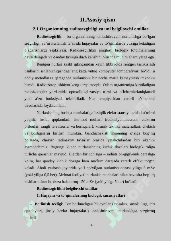 Organizmning radiosezgirligi va uni belgilovchi omillar. Ionlashtiruvchi nurlanishning hujayralarga ta’siri. 4