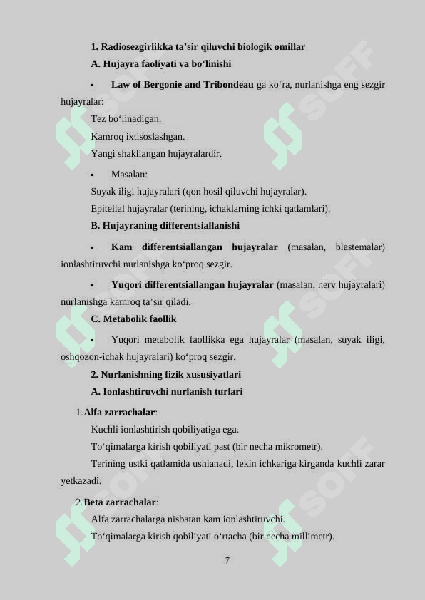 Organizmning radiosezgirligi va uni belgilovchi omillar. Ionlashtiruvchi nurlanishning hujayralarga ta’siri. 7