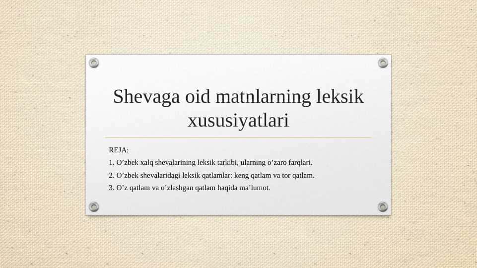 Shevaga oid matnlarning leksik xususiyatlari 1