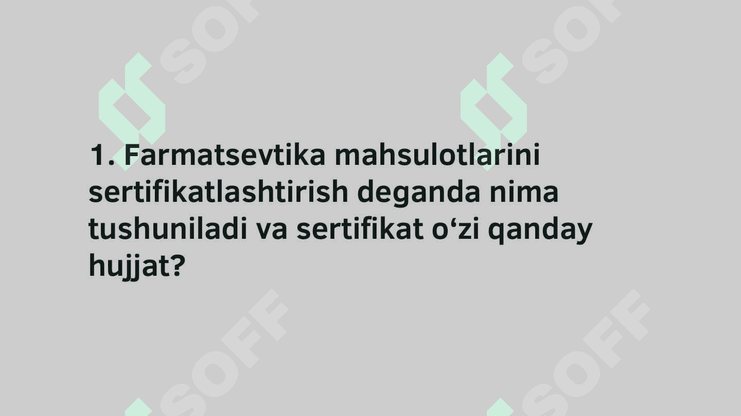 Dori vositalari sifatini boshqarishda sertifikatlashtirish tizimi va asosiy tushunchalar 3