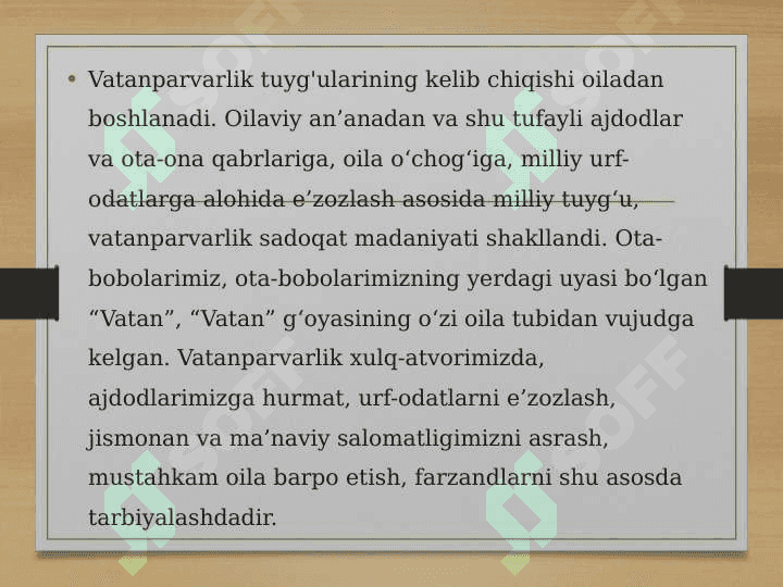 Oilada vatanparvarlik tuyg'usini tarbiyalash yo'llari 4