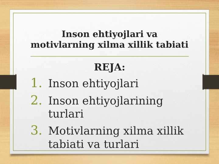 Inson ehtiyojlari va motivlarning xilma xillik tabiati