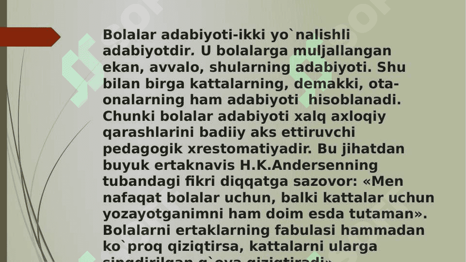 Zamonaviy bolalar adabiyotining o‘ziga xos xususiyatlari 5