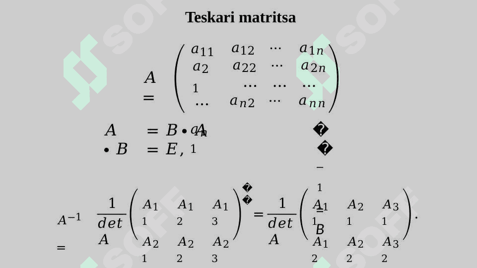 TESKARI MATRITSA VA CHIZIQLI TENGLAMALAR SISTEMASINI TESKARI MATRITSA USULDA YECHISH 2