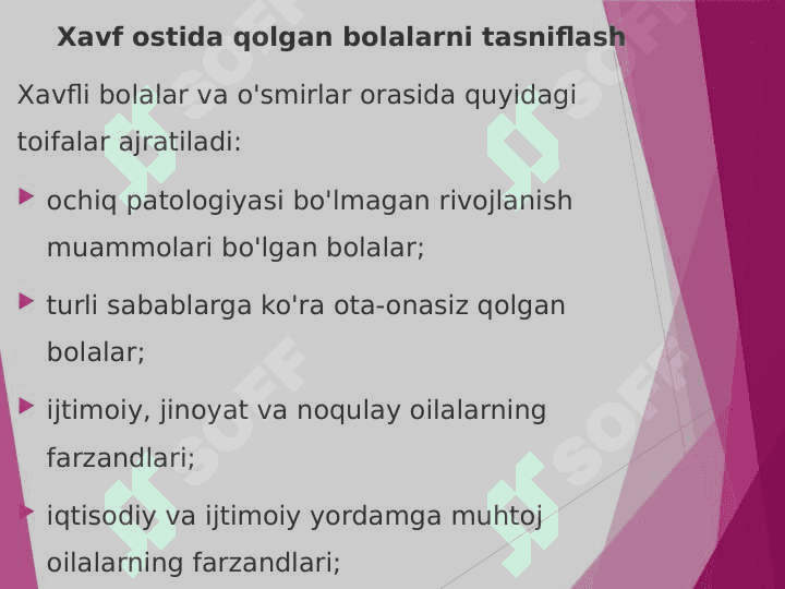 Xavf ostidagi bolalar bilan ishlashning asosiy yo’nalishlari 6