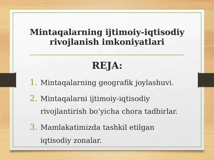 Mintaqalarning ijtimoiy-iqtisodiy rivojlanish imkoniyatlari
