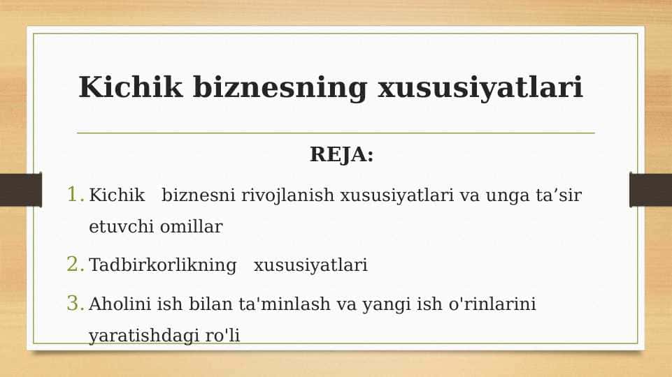 Kichik biznesning xususiyatlari
