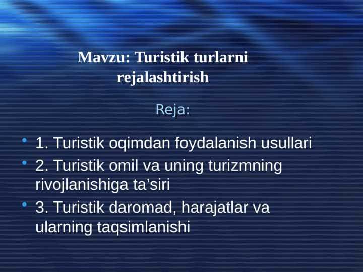 Turistik turlarni rejalashtirish 7.pptx