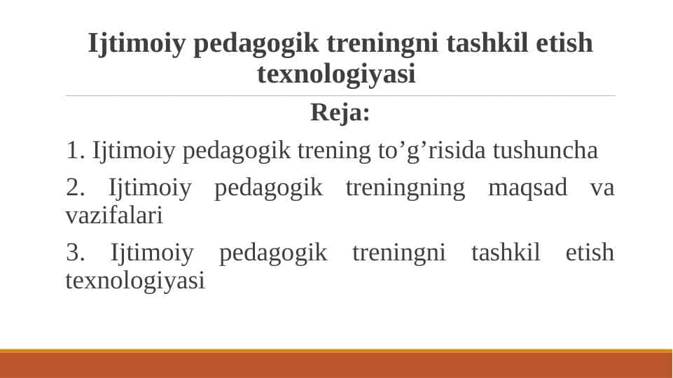 Ijtimoiy pedagogik treningni tashkil etish texnologiyasi 1