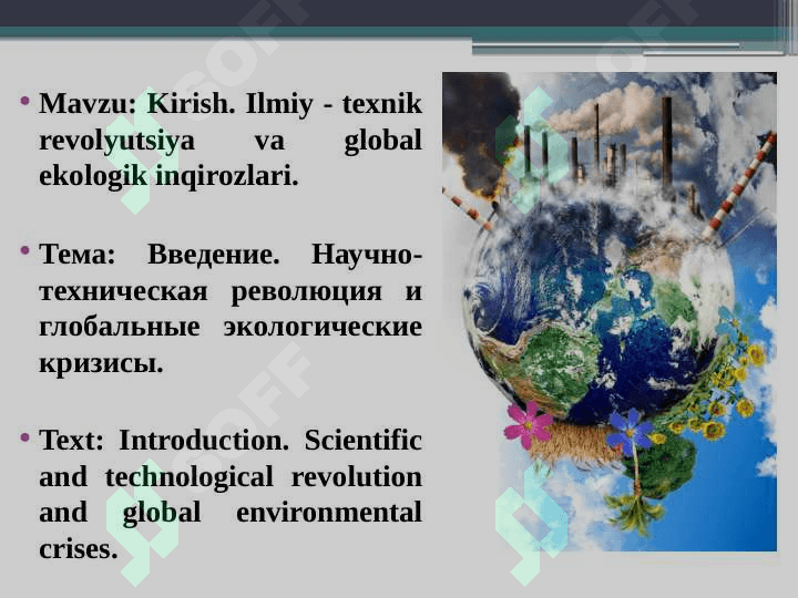 Ilmiy-texnik revolyutsiya va global ekologik inqirozlar 2