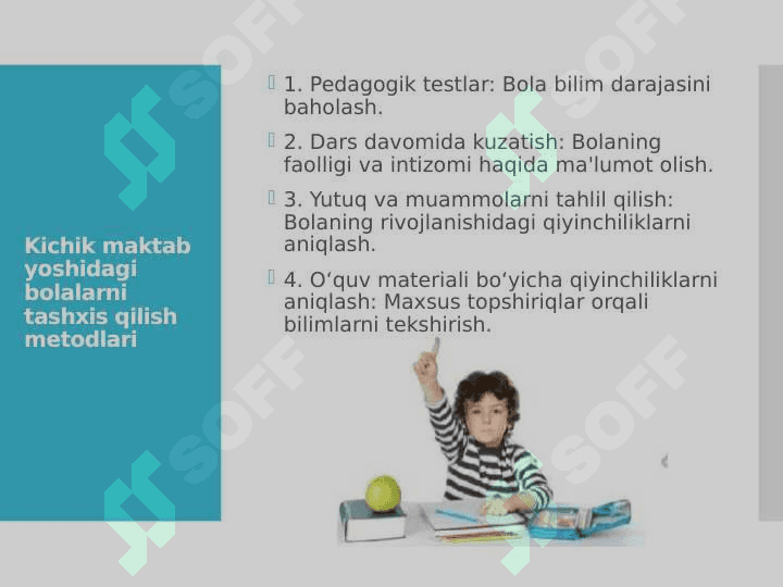 Maktabgacha va kichikmaktab yoshidagi bolalarnipsixologik-pedagogiktashxis qilish metodlari 4