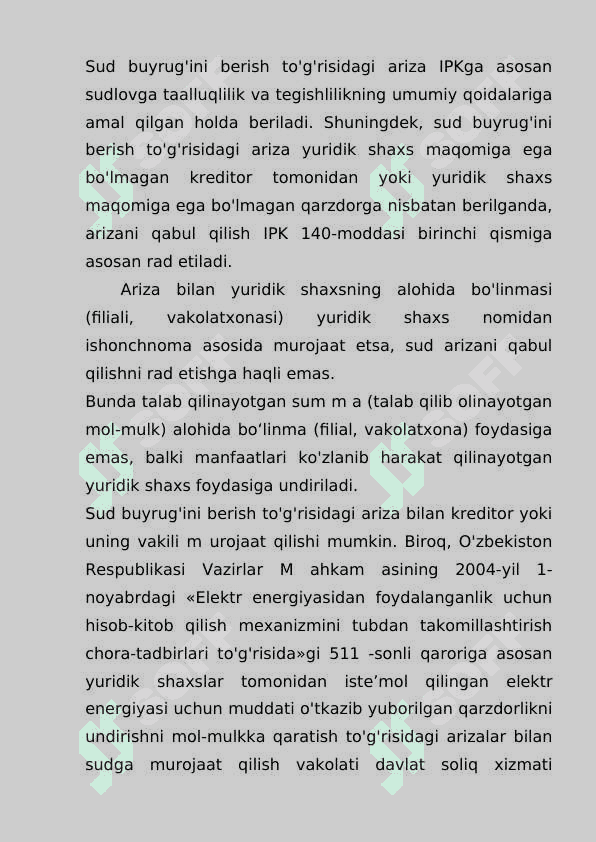 Sud buyrug’i berish bo’yich talablar . Sud buyrug’ini berish to’g’rsidagi arizaning shakli va mazmuni hamda unga ilova qilinadigan hujjatlar 6