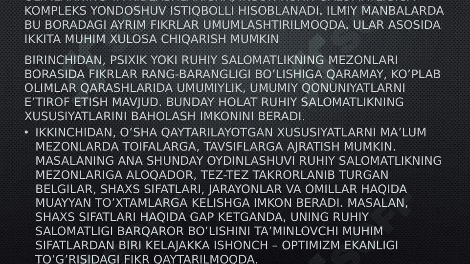 Psixologik moslashuvchanlik va muvozanatni baholash mezonlari. Rivojlanishning yoshga va individual xususiyatlariga oid tadqiqotlar tahlili 7