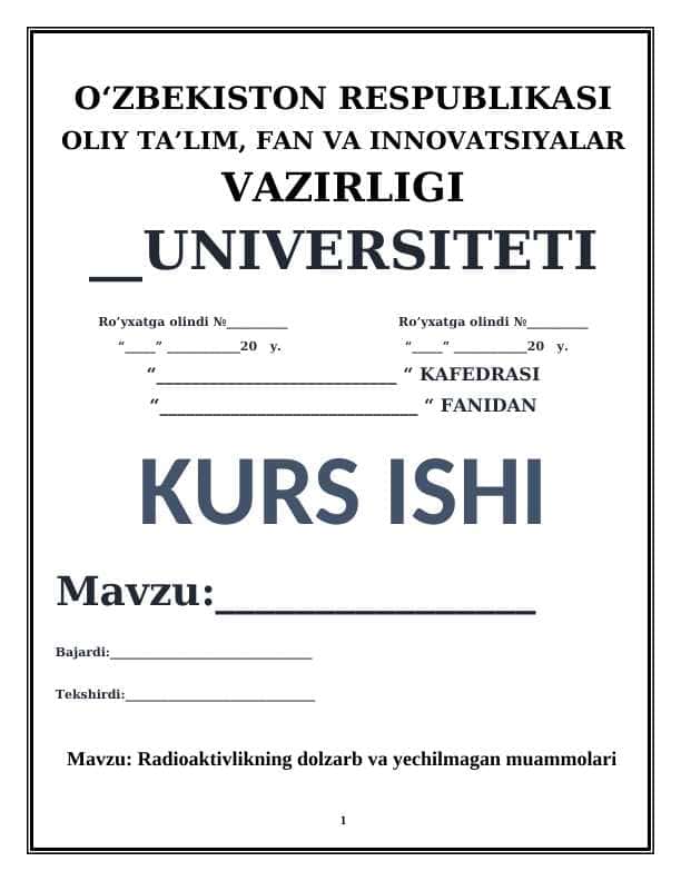Radioaktivlikning dolzarb va yechilmagan muammolari