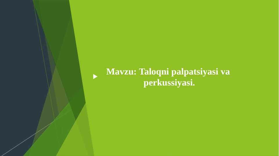 Taloqni palpatsiya va perkusiyasi