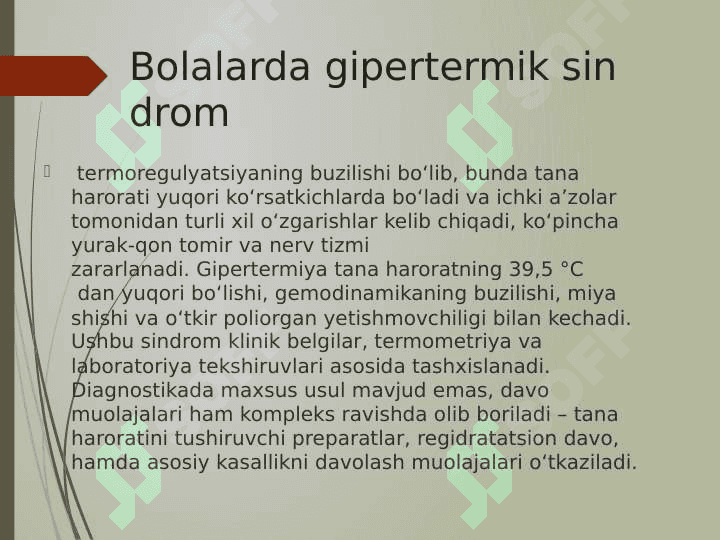 Gipertermiya. Talvasa sindromi. 2