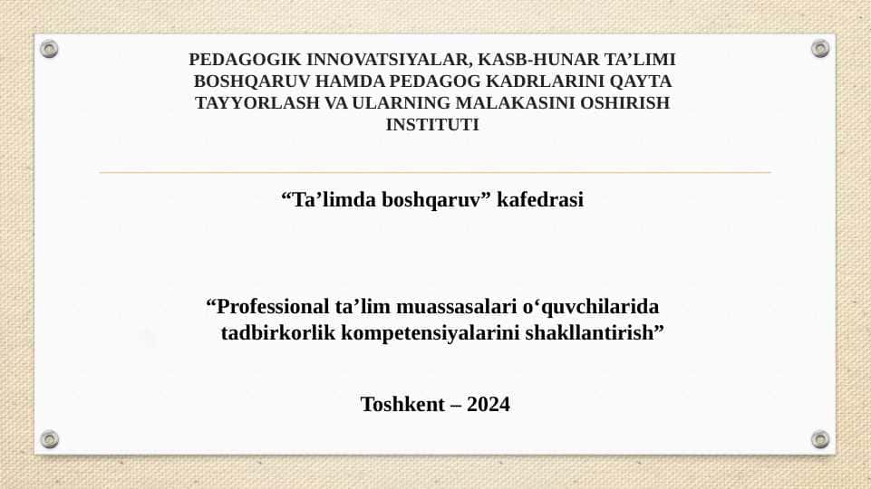Professional ta’lim muassasalari o‘quvchilarida tadbirkorlik kompetensiyalarini shakllantirish