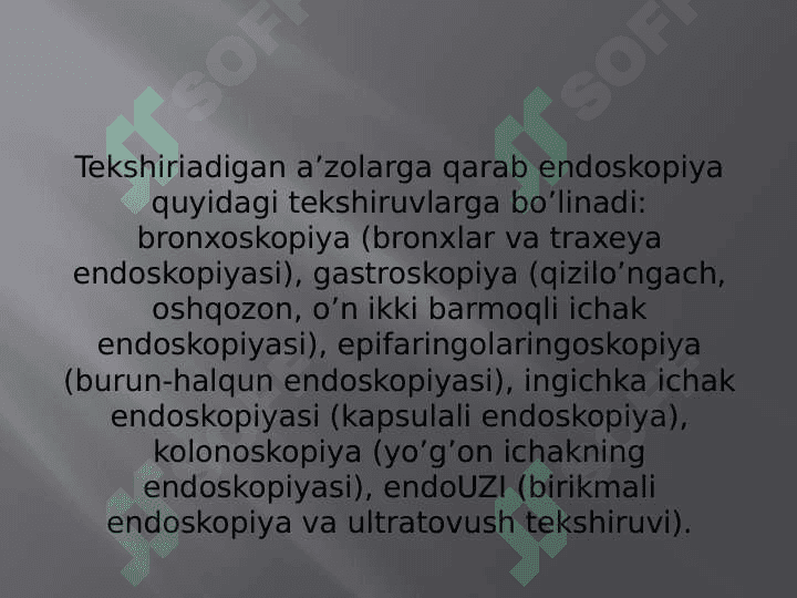 TIBBIYOTDA ENDOSKOPIK USULLARNING QO‘LLANISHI 4